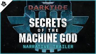 Warhammer 40,000: Darktide - Secrets of the Machine God | Narrative Trailer