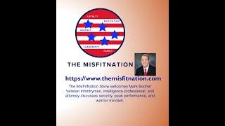 The MisFitNation Show chat with Mark Booher - Veteran infantryman, intelligence professional