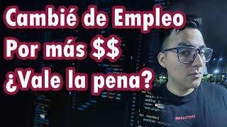 Software Developer: Me cambio de empleo por más dinero (NO LO HAGAS sin antes ver este video)