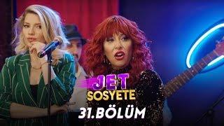 Jet Sosyete 31.Bölüm (Tek Parça Full HD)