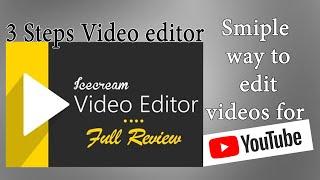 Video editing for youtube | Icecream video editor tutorial | Easy video editing software