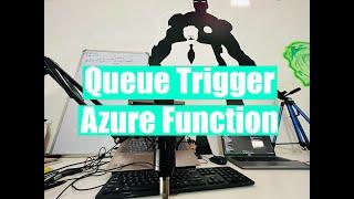 Queue Trigger - Azure Function