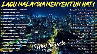 LAGU SLOW ROCK MALAYSIA 80-90AN - LAGU JIWANG 80AN DAN 90AN TERBAIK - KOLEKSI LAGU JIWANG LEGANDA