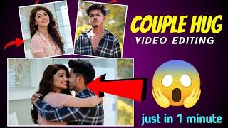 Tiktok trending couple Hug video editing tutorial || how to make viral video editing