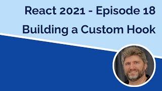 React 2021 Custom Hooks with LocalStorage & axios - Episode 18