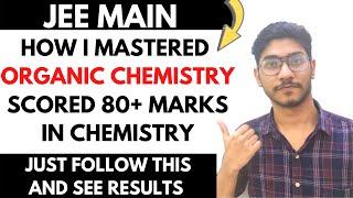 Best Tips For Organic Chemistry [JEE MAIN] | How I Mastered Organic Chemistry | JEE MAIN |#jee #iit