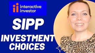 HOW to CHOOSE INVESTMENTS for your SIPP with INTERACTIVE INVESTOR