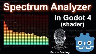 Godot 4: Spectrum Analyzer shader tutorial (real-time, fully explained)