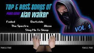 TOP 5 BEST SONGS OF ALAN WALKER Vol. 1 | Piano Cover by Pianella Piano