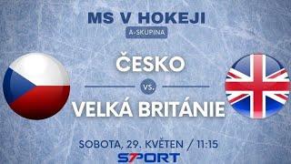 Česká Republika vs Velká Británie (Mistrovství světa v Hokeji 2021)