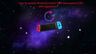 How to update Atmosphere cfw to 0.8.9 plus new sigpatches