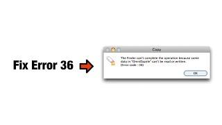 How To Fix Error 36 Mac Copying Files