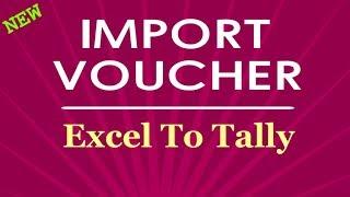 Import vouchers from Excel to Tally | Excel to Tally import utility