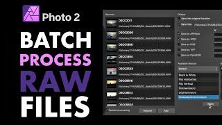 AFFINITY PHOTO: STREAMLINE YOUR WORKFLOW BY BATCH PROCESSING RAW FILES AND USING MACROS