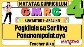 MATATAG GMRC4 Grade 4 Kuwarter 1 Aralin 5 Pagkilala sa Sariling Pananampalataya