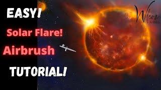 Super Easy Solar Flare Painting Tutorial. An Airbrush Tutorial for Beginners