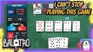 I CANNOT STOP PLAYING This Incredible Poker Deckbuilding Roguelike!!! - Balatro