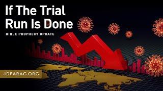 Bible Prophecy Update, If The Trial Run Is Done - Sunday, September 1st, 2024