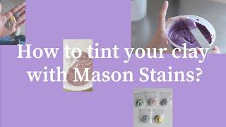 How to use Mason Stains to color, tint, and dye clay?