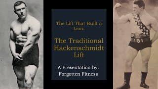 The Lift That BUILT a LION: The Traditional Hackenschmidt Lift