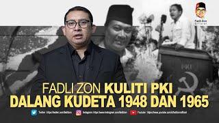 FADLI ZON KULITI PKI DALANG KUDETA 1948 DAN 1965