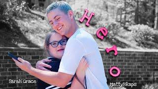 MattyBRaps & Sarah Grace - Hero (Fan Made Video)