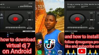 how to download virtual dj 7 on Android full video