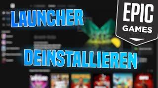 Epic Games Launcher DEINSTALLIEREN | Ganz EINFACH