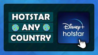 How To Watch Hotstar Outside Of India - (Tutorial)