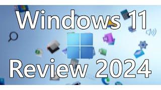 Is It Time To Upgrade? - Windows 11 in 2024 Review