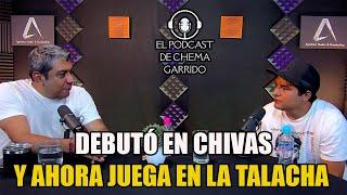 17 - DEBUTÉ EN CHIVAS, AHORA JUEGO EN LA TALACHA | JORGE MORA | HISTORIAS DE LA TALACHA