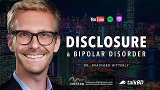 Disclosure & Bipolar Disorder: Pros, Cons & Relationships | Dr. Bradford Bitterly | #talkBD EP 31 