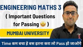 Engineering Maths 3 Important Questions for Passing  | Mumbai University | Toshib Tutorials