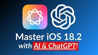 iOS 18.2 - TOP FEATURES YOU MUST KNOW!