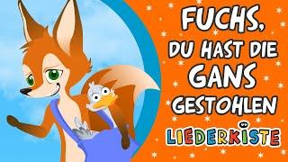 Fuchs, du hast die Gans gestohlen - Kinderlieder zum Mitsingen | Liederkiste