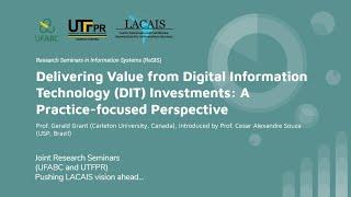 Delivering Value from Digital Information Technology (DIT) Investments - Prof. Gerry Grant