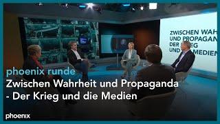 phoenix runde: Zwischen Wahrheit und Propaganda - Der Krieg und die Medien