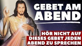 Perfektes Abendgebet an Gott Zum Abschluss Des Tages I Bete diese Gebet Jeden Abend