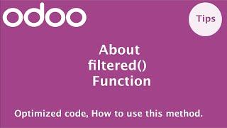 How to use filtered function in Odoo | Odoo ORM Methods | Odoo Recordset Operations