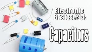 Electronic Basics #14: Capacitors