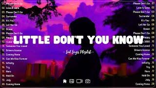 Little Don't You Know Sad songs playlist with lyrics ~ Depressing Songs 2024 That Will Cry Vol. 315