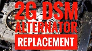 2G DSM alternator replacement!