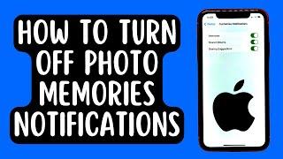 How to Turn Off Photo Memories Notifications on iPhone [2022] Works on iPhone 13
