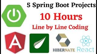 5 Spring Boot Projects in 10 Hours - Line by Line Coding 