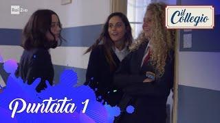 Le prime confidenze - Prima puntata - Il Collegio 4