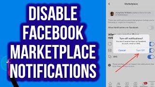 How to Disable Facebook Marketplace Notifications on Android/iPhone(IOS)