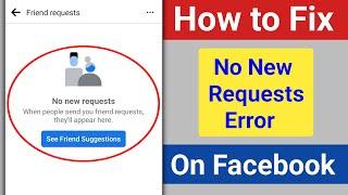 No New Requests On Facebook | How to Fix Facebook No New Requests Problem | No Suggestion Found Fix