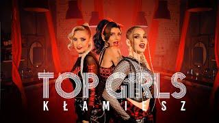 TOP GIRLS – Kłamiesz (Oficjalny Teledysk) Nowy HIT Disco 2023