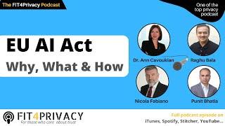 EU AI Act – Why, What & How in the FIT4Privacy Podcast E116 S5