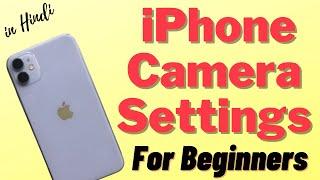How to Use iPhone Camera ? Tutorial | iPhone Camera Settings Hindi | Tech Basics Series